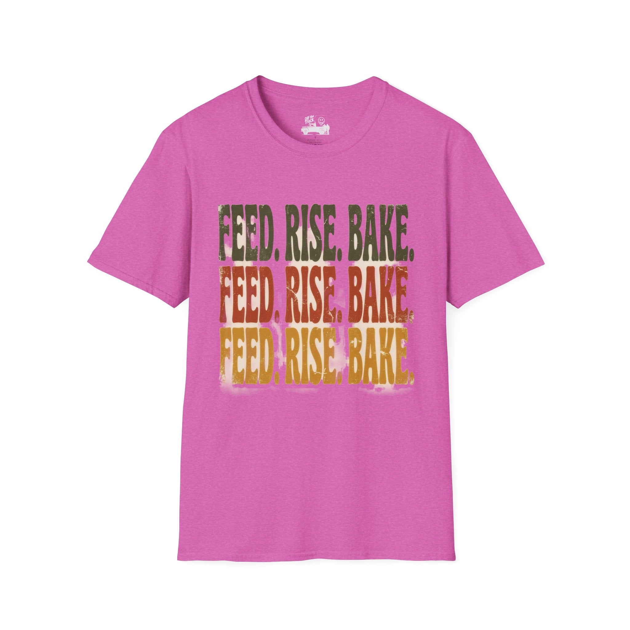 Feed. Rise. Bake. Tee