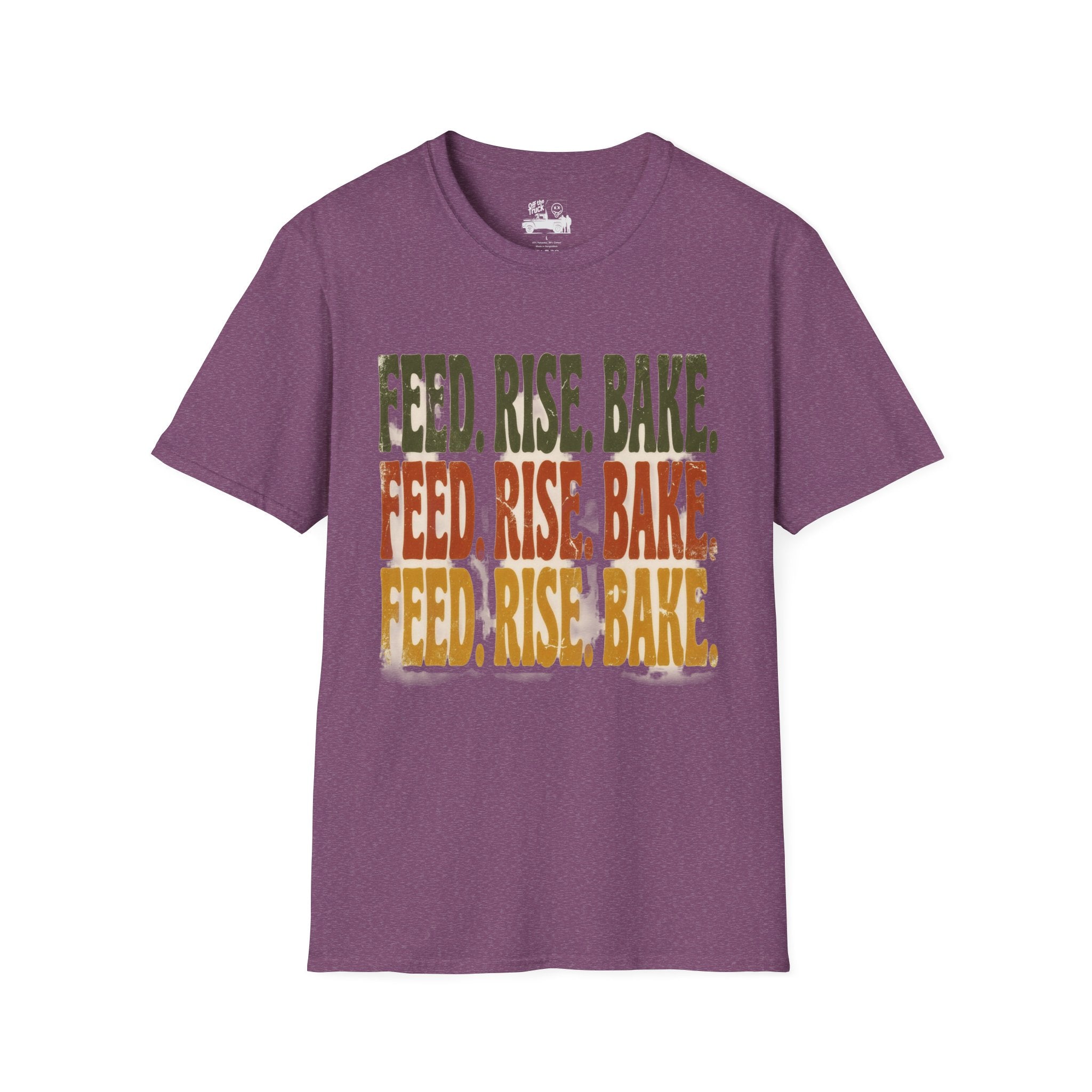Feed. Rise. Bake. Tee