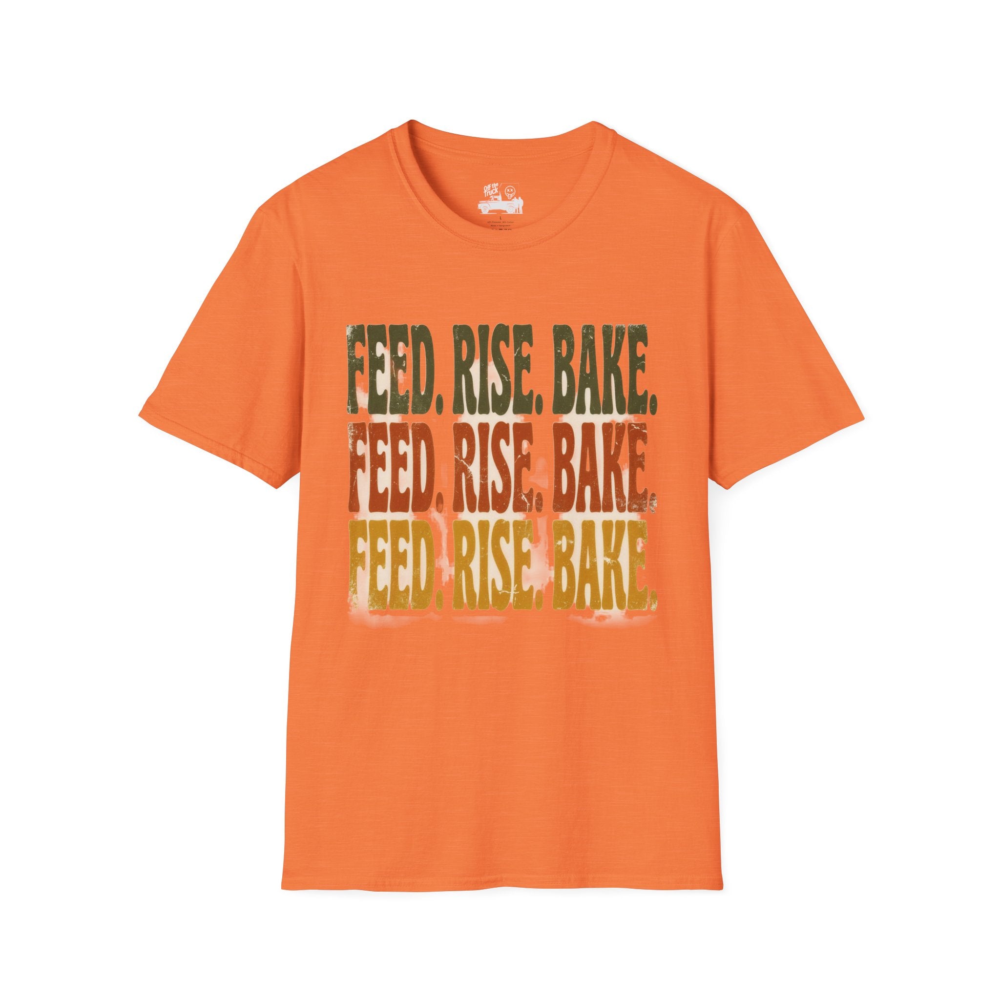 Feed. Rise. Bake. Tee