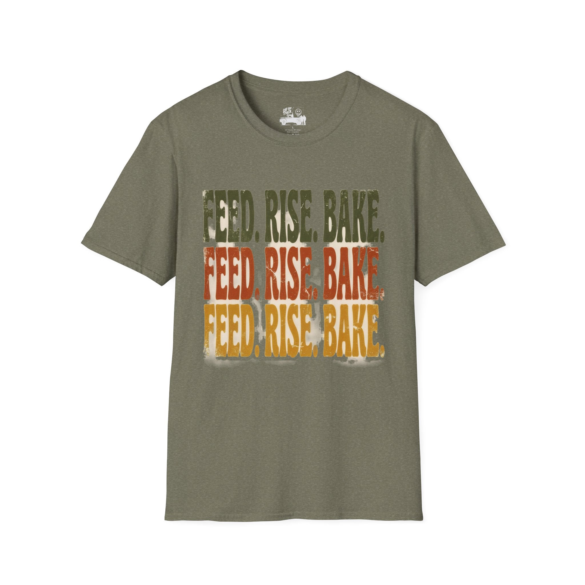 Feed. Rise. Bake. Tee